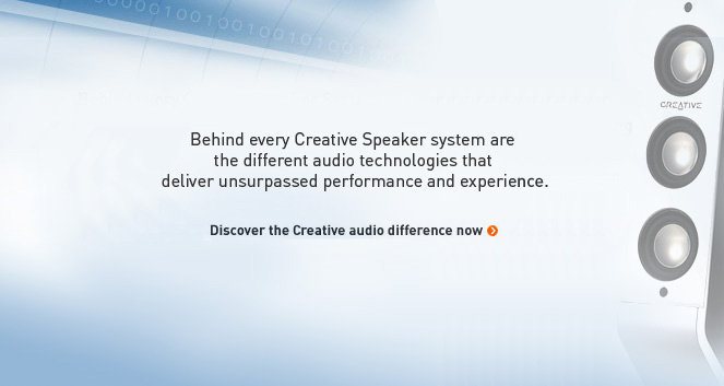Discover the Creative audio difference now