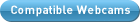 Compatible Webcams
